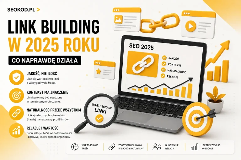 Link building w 2025 roku - co naprawdę działa